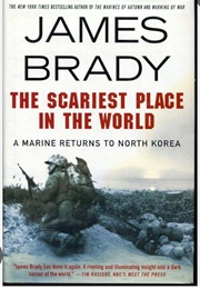 The Scariest Place in the World (James Brady)