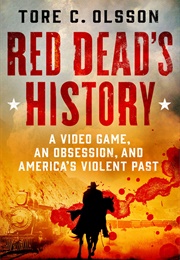 Red Dead&#39;s History (Tore C. Olsson)