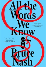 All the Words We Know (Bruce Nash)