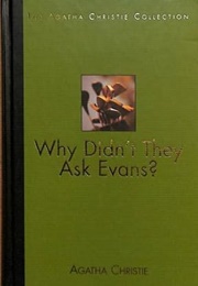 Why Didn&#39;t They Ask Evans? (Agatha Christie)