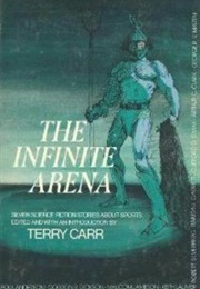 The Infinite Arena: Seven Science Fiction Stories About Sports (Terry Carr)