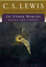 Of Other Worlds: Essays and Stories (Lewis, C. S.)