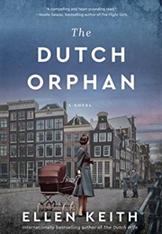 The Dutch Orphan (Ellen Keith)