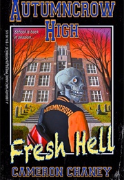 Fresh Hell (Cameron Chaney)