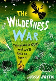 The Wilderness War (Julia Green)