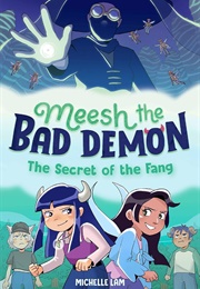 Meesh the Bad Demon Vol. 2 (Michelle Lam)