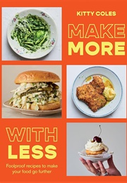 Make More With Less (Kitty Coles)