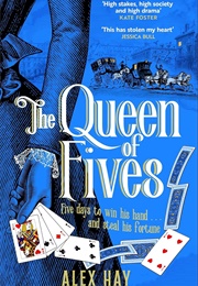 The Queen of Fives (Alex Hay)