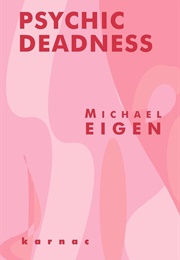 Psychic Deadness (Michael Eigen)