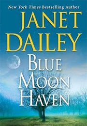 Blue Moon Haven (Janet Dailey)