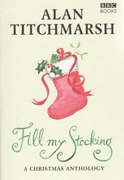 Fill My Stocking (Alan Titchmarsh)