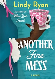 Another Fine Mess (Lindy Ryan)