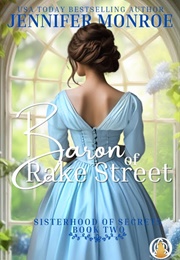 Baron of Rake Street (Jennifer Monroe)