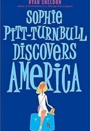 Sophie Pitt-Turnbull Discovers America (Dyan Sheldon)