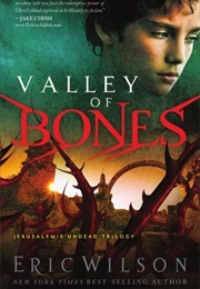 Valley of Bones (Eric Wilson)