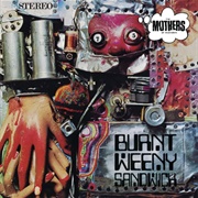 Frank Zappa/The Mothers of Invention - Burnt Weeny Sandwich