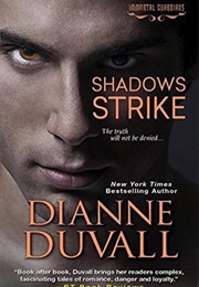 Shadows Strike (Dianne Duvall)