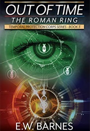 Out of Time: The Roman Ring (E.W. Barnes)