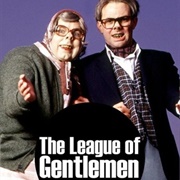 The League of Gentlemen