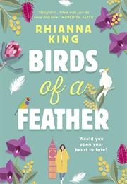 Birds of a Feather (Rhianna King)