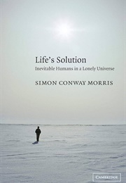 Life&#39;s Solution (Simon Conway Morris)