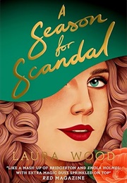 A Season for Scandal (Laura Wood)