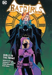 Batgirls, Vol. 3: Girls to the Front (Becky Cloonan)