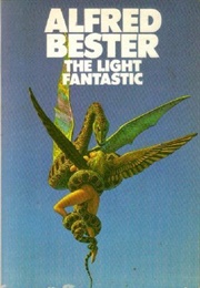 The Light Fantastic (Alfred Bester)