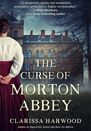 The Curse of Morton Abbey (Clarissa Harwood)