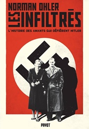 Les Infiltrés (Norman Ohler)