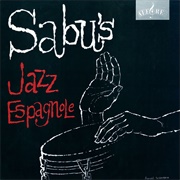 Sabu Martinez - Sabu&#39;s Jazz Espagnole (1961)