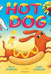 Hot Dog (Mark Sperring)