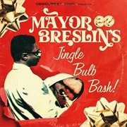 Too Much Christmas Candy - Mayor Breslin