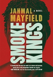 Smoke Kings (Jahmal Mayfield)