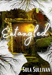 Entangled (Sula Sullivan)