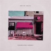 Arc De Soleil - Chameleon Sunday - EP