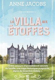 La Villa Aux Étoffes (Anne Jacobs)