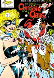 The Adventures of Chrissie Claus; #1 (Heroic Publishing)