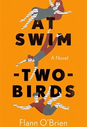 At Swim-Two-Birds (Flann O&#39;Brien)