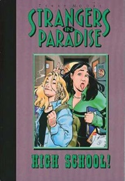 Strangers in Paradise, Vol. 6: High School! (Terry Moore)