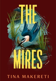 The Mires (Tina Makereti)