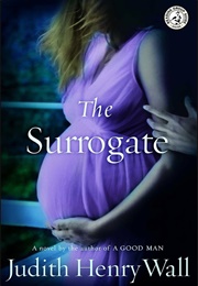 The Surrogate (Judith Henry Wall)