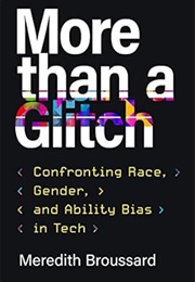 More Than a Glitch (Meredith Broussard)