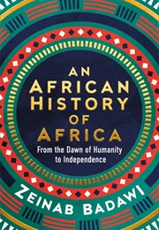 An African History of Africa (Zeinab Badawi)