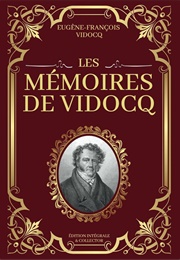 Les Mémoires De Vidocq (Eugène-François Vidocq)