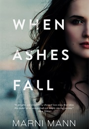 When Ashes Fall (Marni Mann)