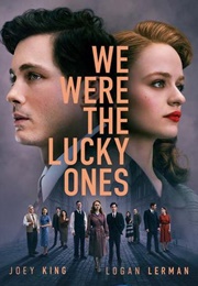 We Were the Lucky Ones (2024)