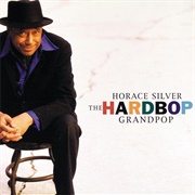 Horace Silver - The Hardbop Grandpop (1996)