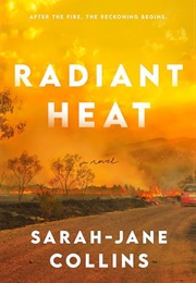 Radiant Heat (Sarah-Jane Collins)