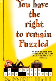 You Have the Right to Remain Puzzled (Parnell Hall)